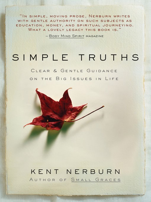 Title details for Simple Truths by Kent Nerburn - Available